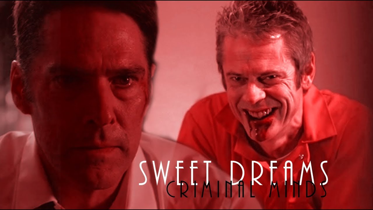 Criminal Minds | Sweet Dreams