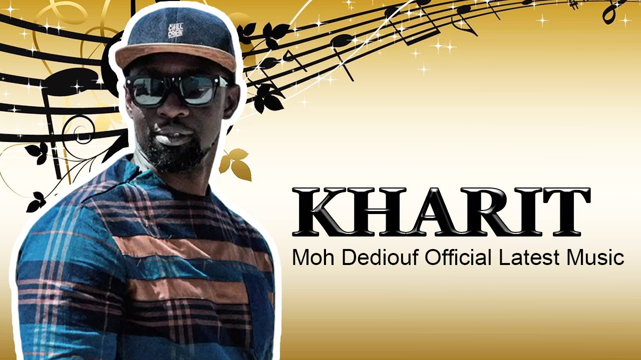 Kharit - Moh Dediouf Official Latest Music Video - Trilogie of Moh Dediouf [2021]