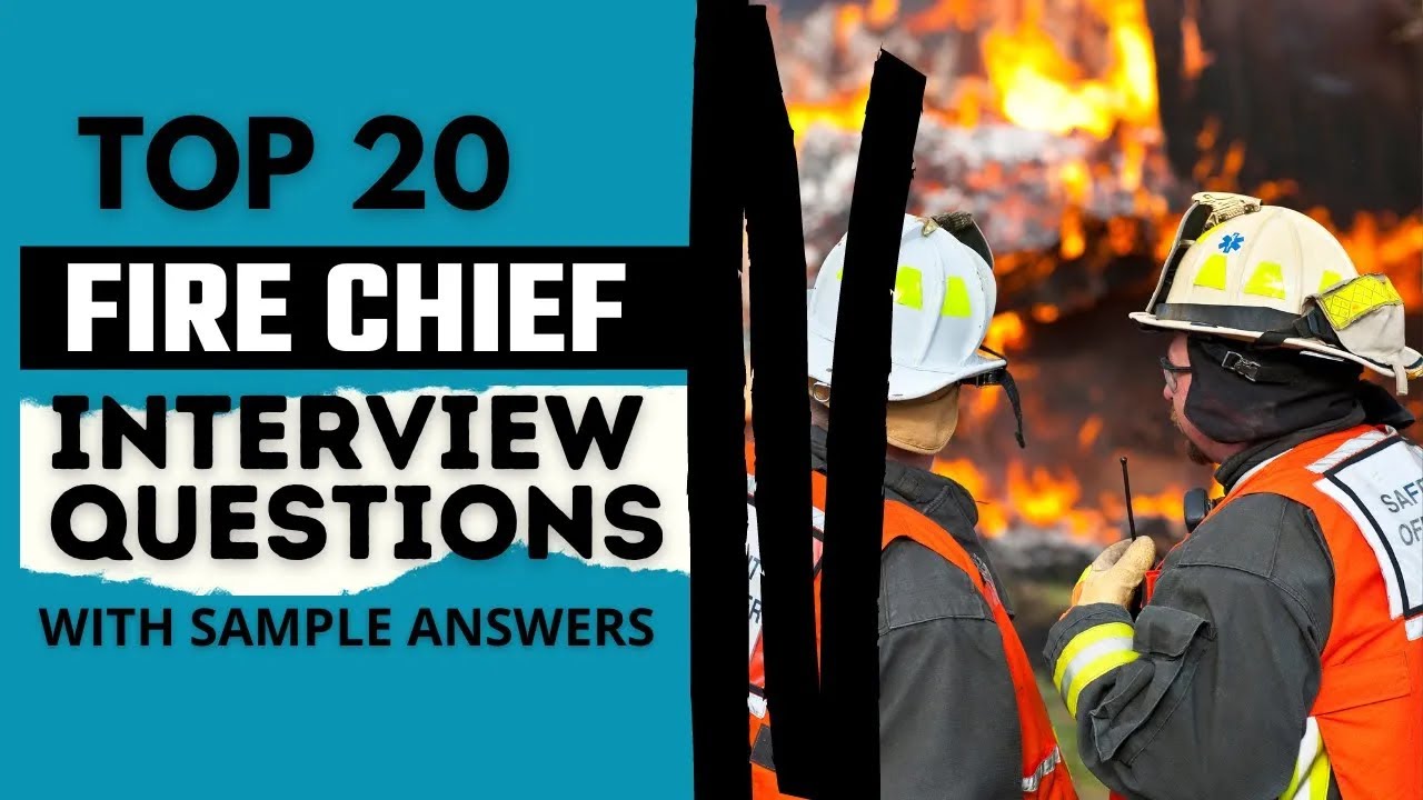 Fire Chief Interview Questions and Answers for 2025