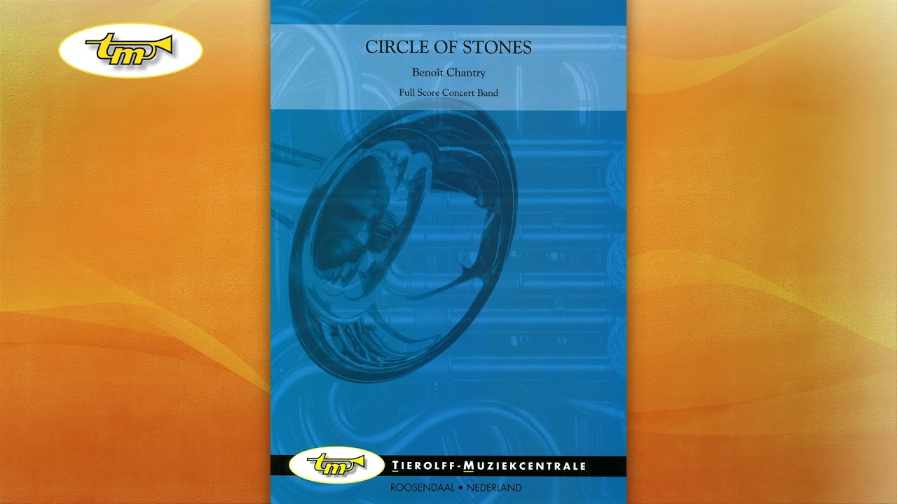 Circle Of Stones - Concert Band - Chantry - Tierolff