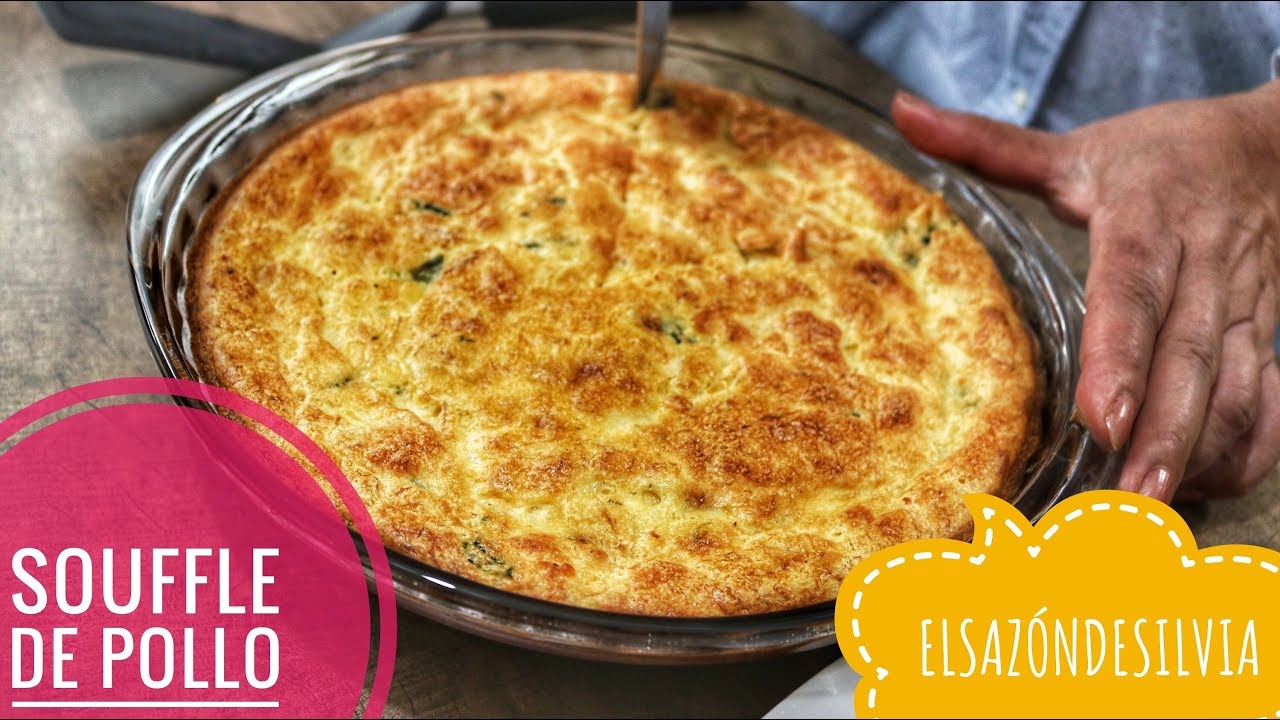 Souffle de Pollo - ElSazóndeSilvia