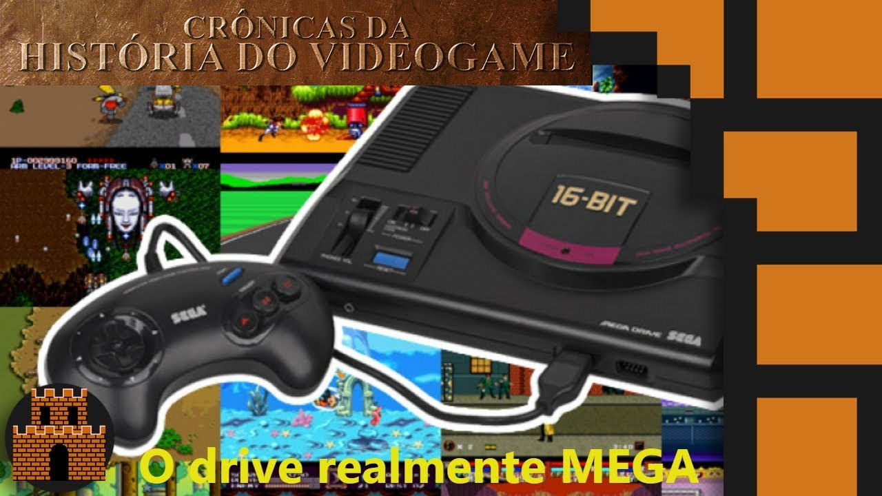 Cr&ocirc;nicas da Hist&oacute;ria do Videogame - O drive realmente Mega!