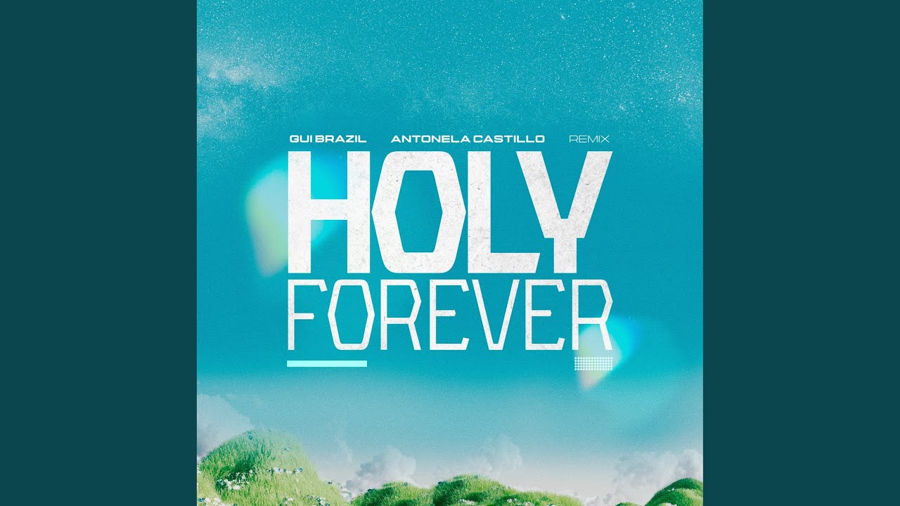Holy Forever (Remix)