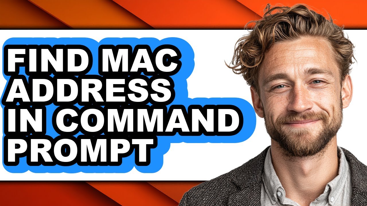 How to Find Mac Address in Command Prompt - Full Guide