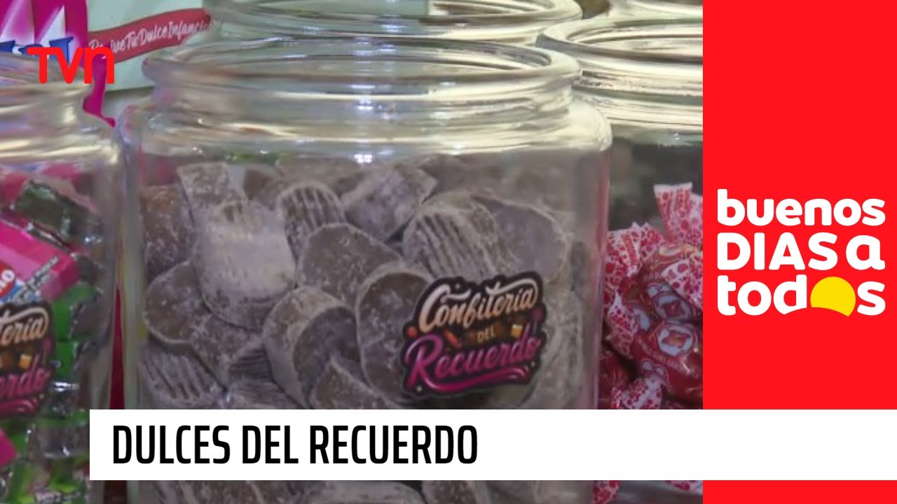 Dulces, chocolates y chicles de antes ¿Cuál era su favorito? | Buenos días a todos
