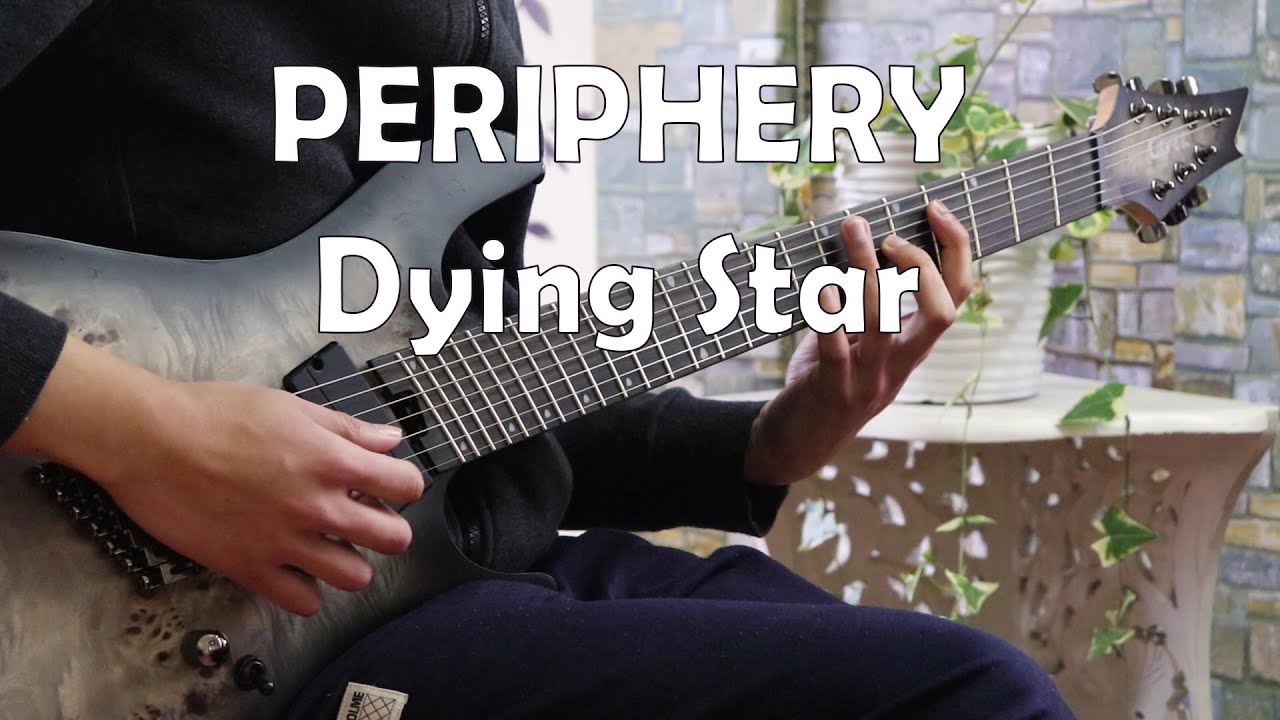 Periphery - Dying Star (Guitar Cover)