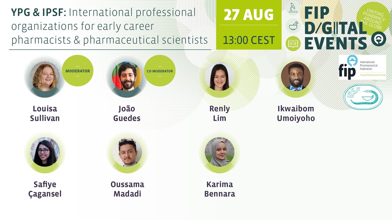YPG&IPSF:Internat. Professional Organizations for Early Career Pharmacists&Pharmaceutical Scientists