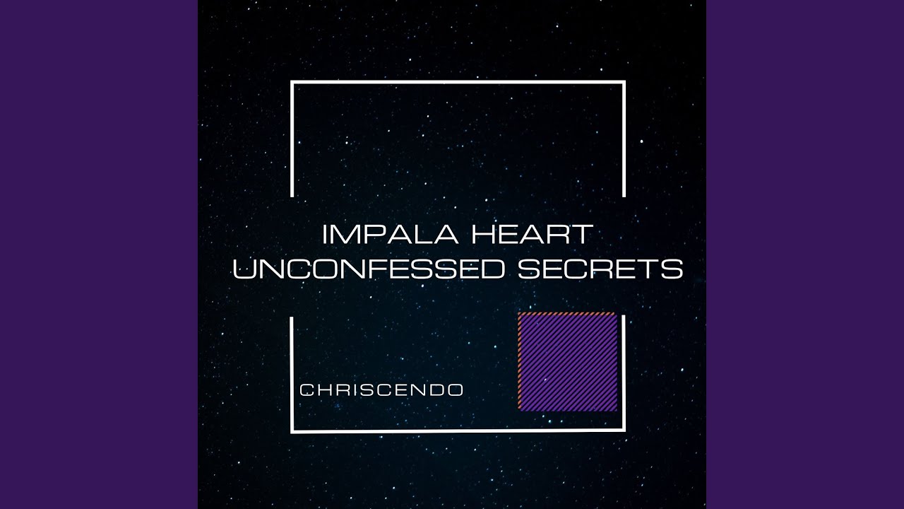 Unconfessed Secrets (Original Mix)