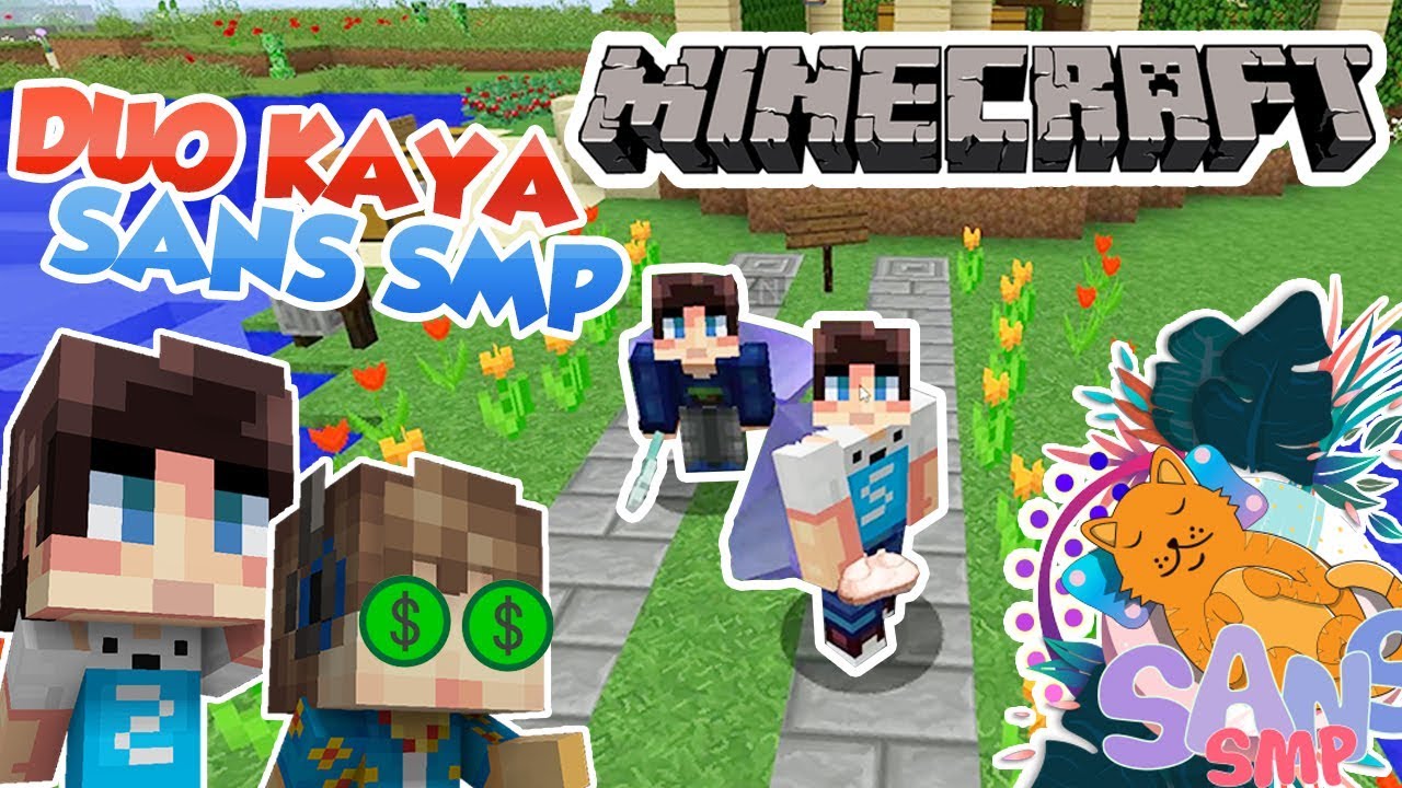DUO KISMIN  MENJADI DUO KAYA DI SANS SMP!!!
