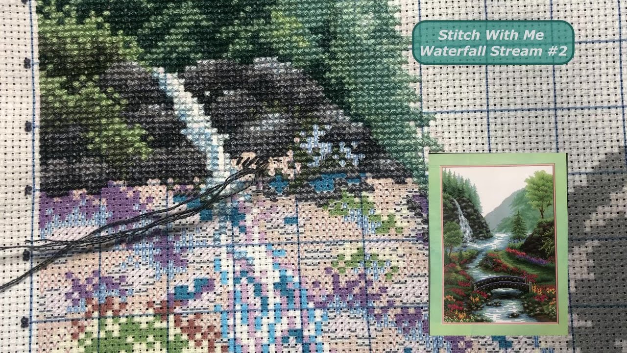 Flosstube #74 - Stitch With Me: Waterfall Stream (Part 2) [ASMR, No Talking]