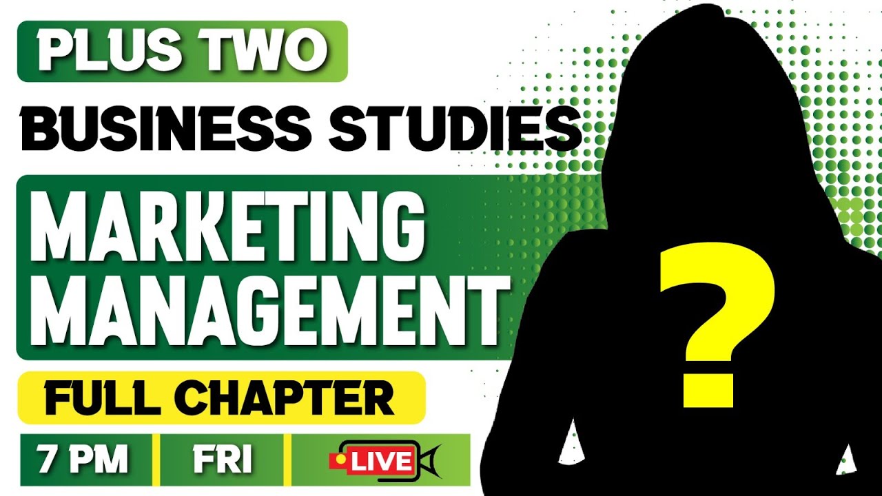 Plus Two Business Studies | Marketing Management | Full Chapter | Exam Winner