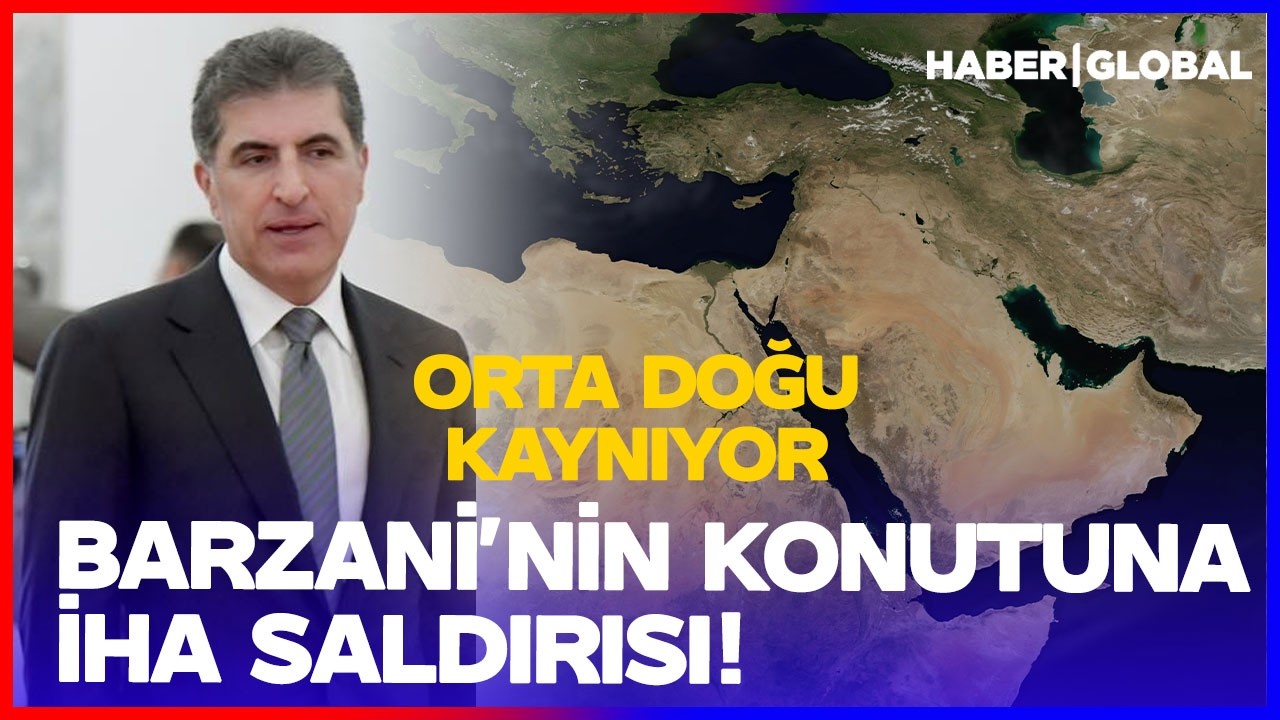 IKBY Başkanı Barzani Hedef Alındı! Barzani'nin Duhok'taki Konutuna İHA'lı Saldırı