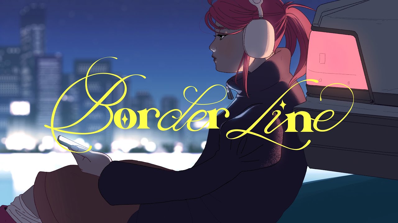a子 - ボーダーライン : MUSIC VIDEO (Ako - Border Line)