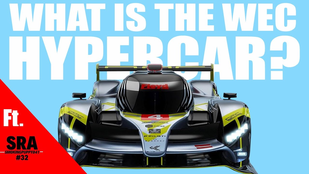 What is the WEC Hypercar? | ft. SRA SmokingPuppy841