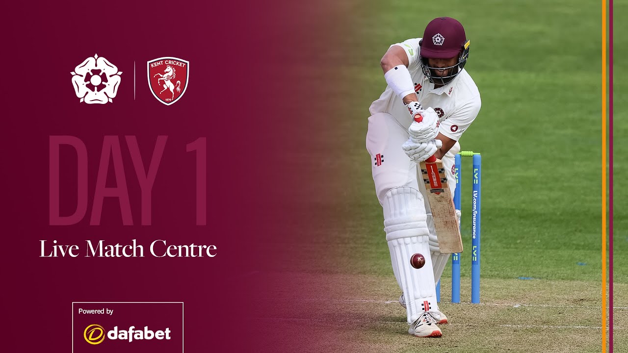 🔴 LIVE | Northamptonshire v Kent | Day 1 | LV= Insurance County Championship