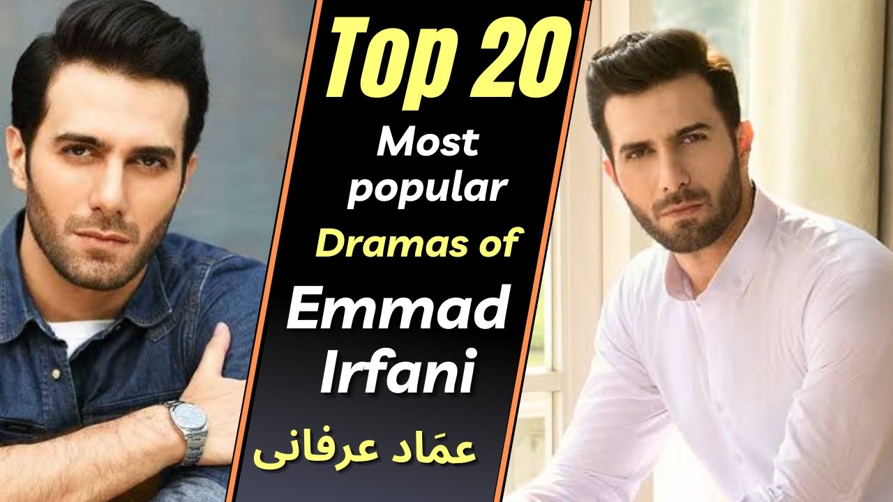 Top 20 Emmad Irfani Most Popular Dramas | Emmad Irfani Dramas | Kabhi Main Kabhi Tum Drama