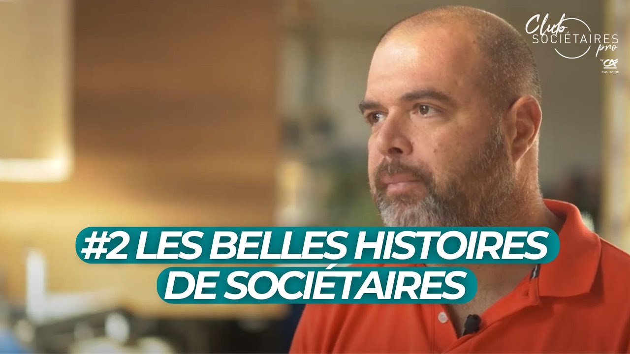 BICOK - #2 Les belles histoires de sociétaires