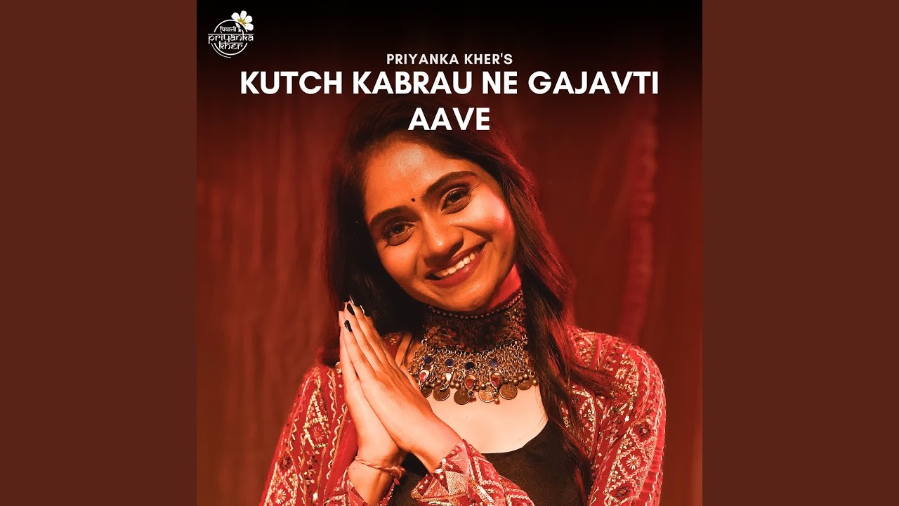 Kutch Kabrau Ne Gajavti Aave