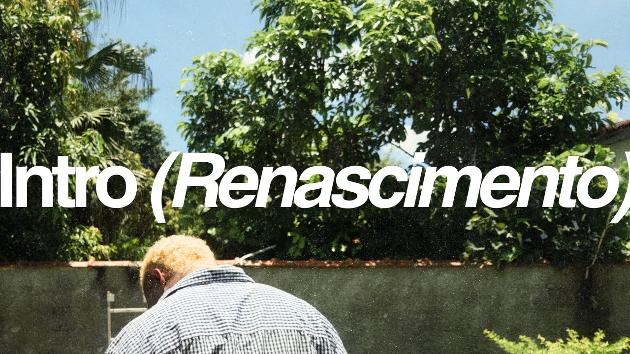 Intro (Renascimento) (Visualizer)