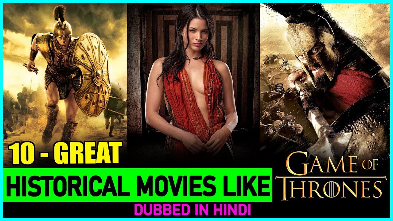 Top 10 Great HISTORICAL MOVIES Like Game Of Thrones In Hindi | Top 10 Epic Historical Movies