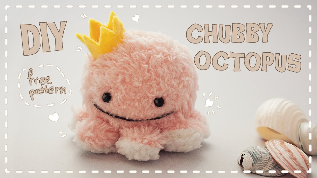 DIY Chubby Octopus Plushie toy (step by step tutorial)