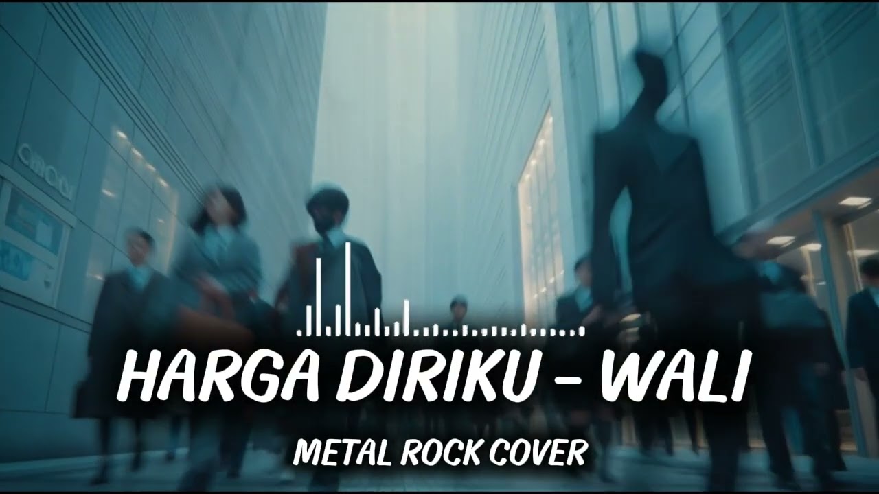 HARGA DIRIKU - WALI | METAL ROCK COVER