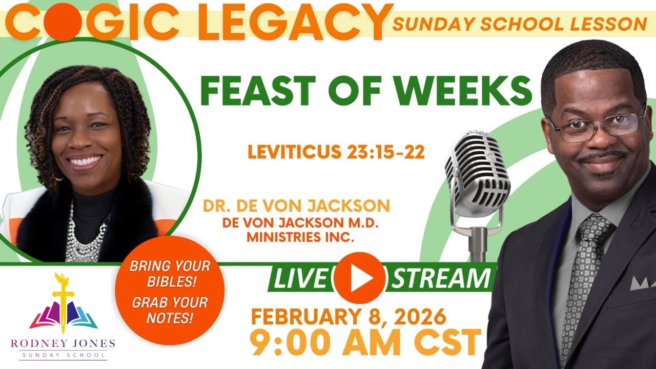 Join Dr. Rodney Jones and Dr De Von Jackson LIVE as they teach COGIC Legacy Sunday School Lesson