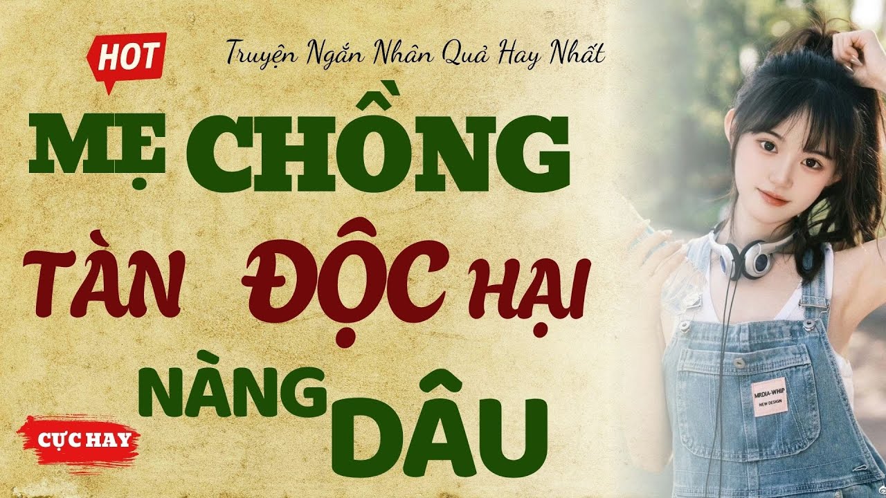 Truyện Ngắn Nhân Quả: Mẹ Chồng Tàn Độc Khiến Con Dâu Sảy Thai Và Cái Kết Tan Cửa Nát Nhà