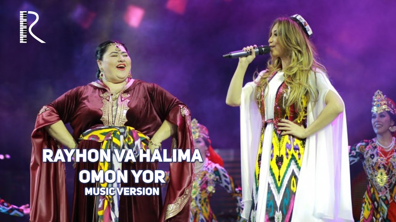 Rayhon va Halima - Omon yor | Райхон ва Халима - Омон ёр (music version)