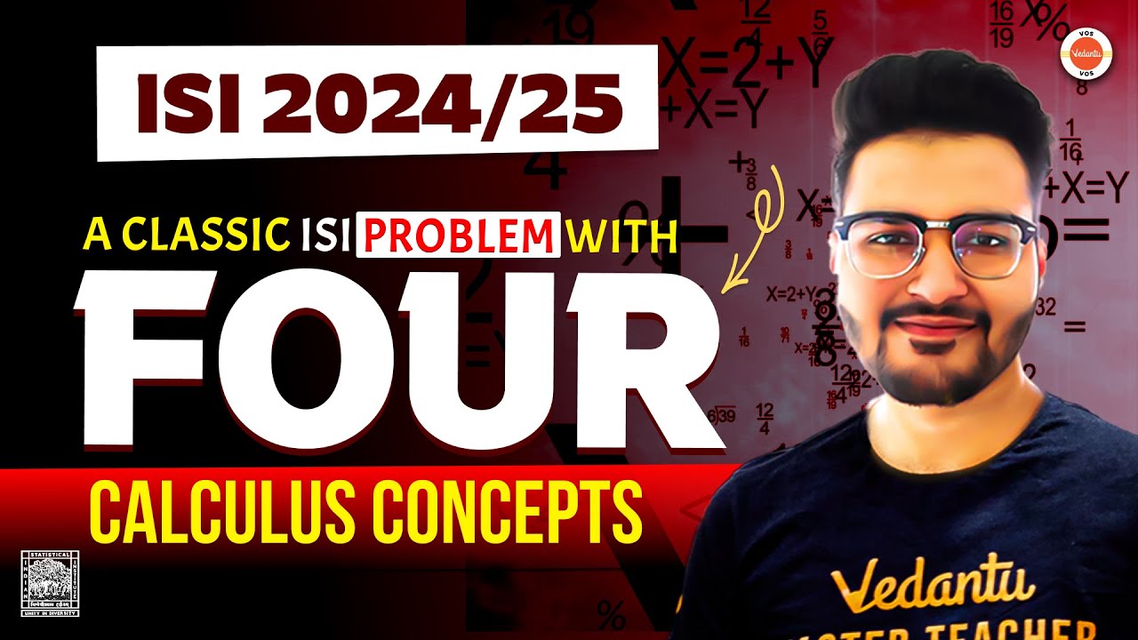 A CLASSIC ISI PROBLEM WITH FOUR CALCULUS CONCEPTS | ISI 2024-2025 | Rajit Sir | VOS