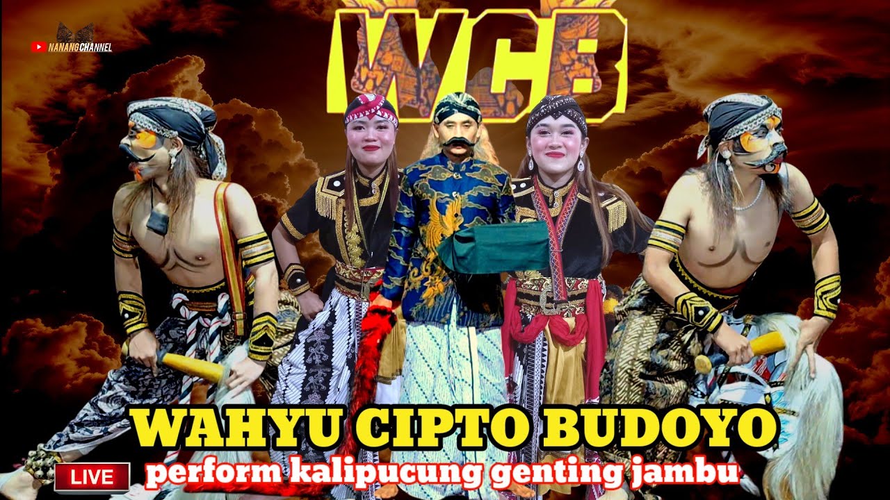 WAROK WCB VIRAL 🔥🔥🔥WCB WAHYU CIPTO BUDOYO SENGANEN  LIVE PERFORM  KALIPUCUNG  GENTING JAMBU
