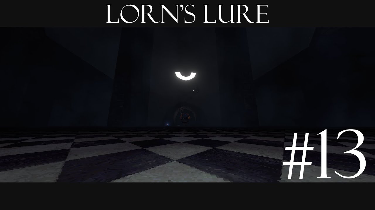 Lorn's Lure: Выпуск 13 - трудный путь к вершине