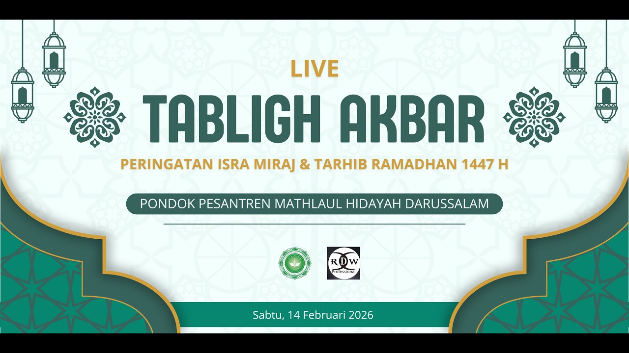 PERINGATAN  ISRA MIRAJ & TARHIB RAMADHAN 1447 H