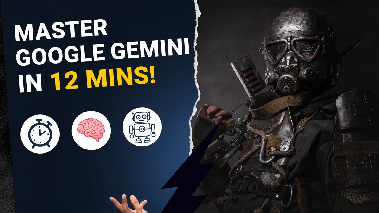 Learn Google Gemini FAST! 85% Mastery in 12 Minutes (2025)