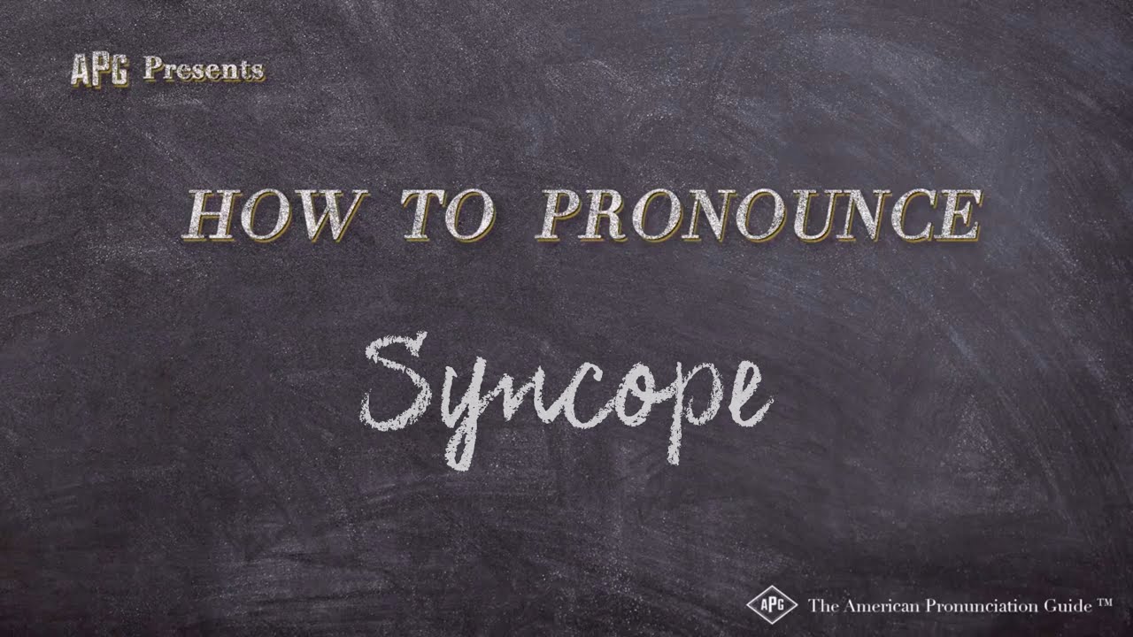 How to Pronounce Syncope (Real Life Examples!)