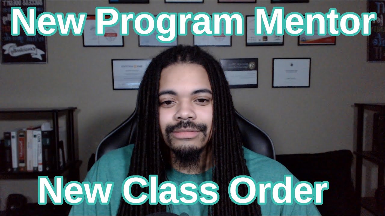 Pre-WGU | New program mentor and class order has been finalized (again).