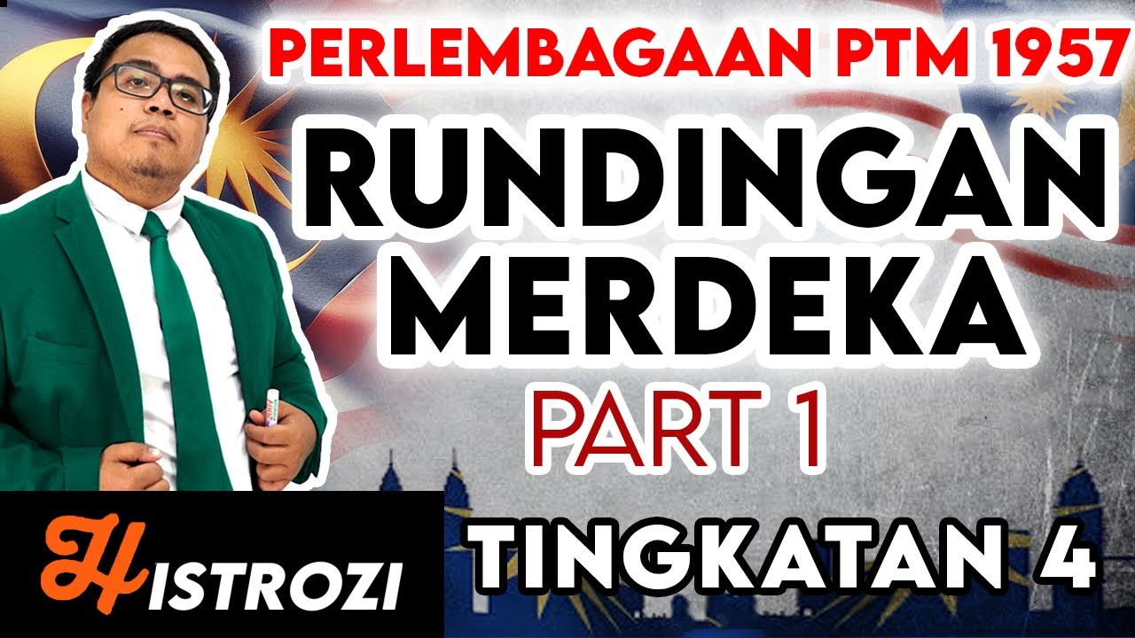 SEJARAH TINGKATAN 4  : Bab 9 Usaha Rundingan Kemerdekaan [Part 1]