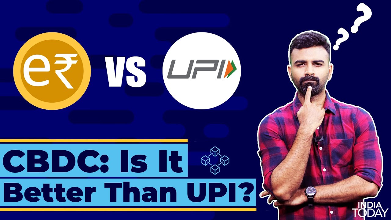 Is The Digital Rupee Better Than UPI? | All You Need To Know
