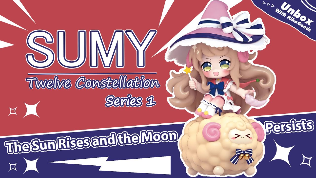Unbox with KikaGoods | Sumy Twelve Constellation Series Giant Blind Box 1