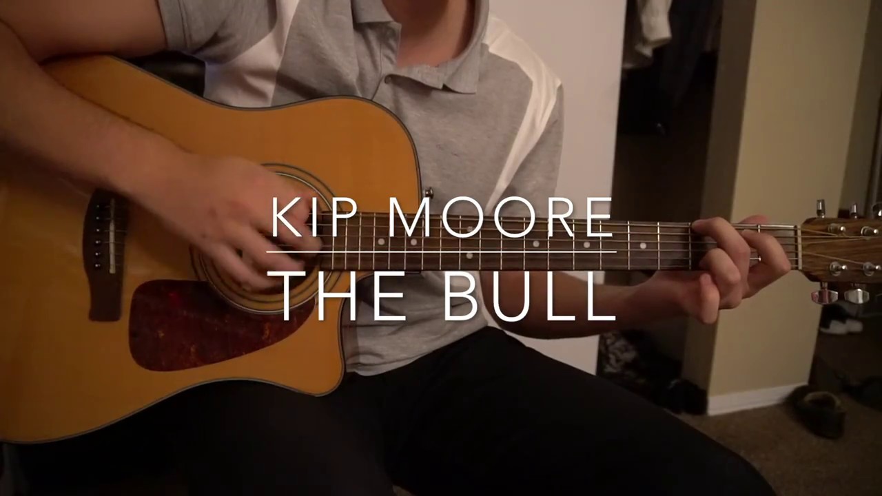 The Bull // Kip Moore // Easy Guitar Lesson