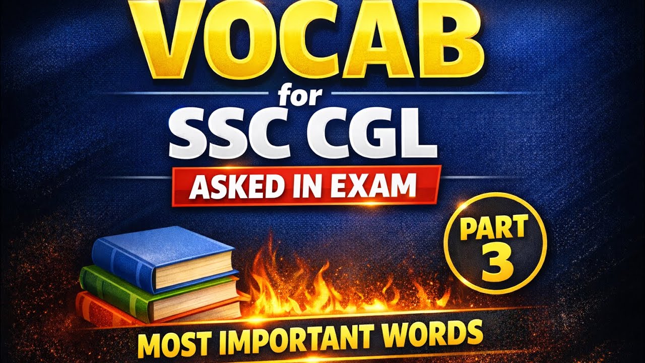 Vocab for SSC CGL 2025 | Asked in Exam | Part 3 | Most Important Words