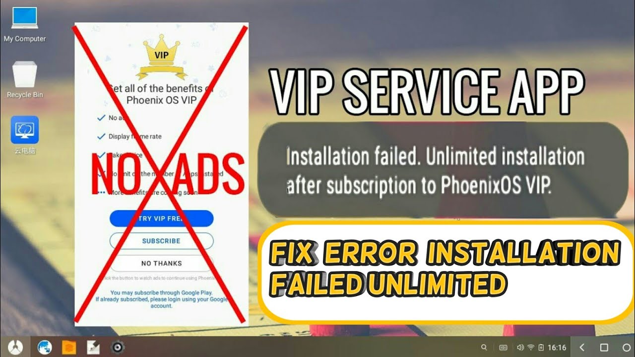Fix Error || Installation Failed || Unlimited Installation After Subs in Phoenix OS || VIP Problem