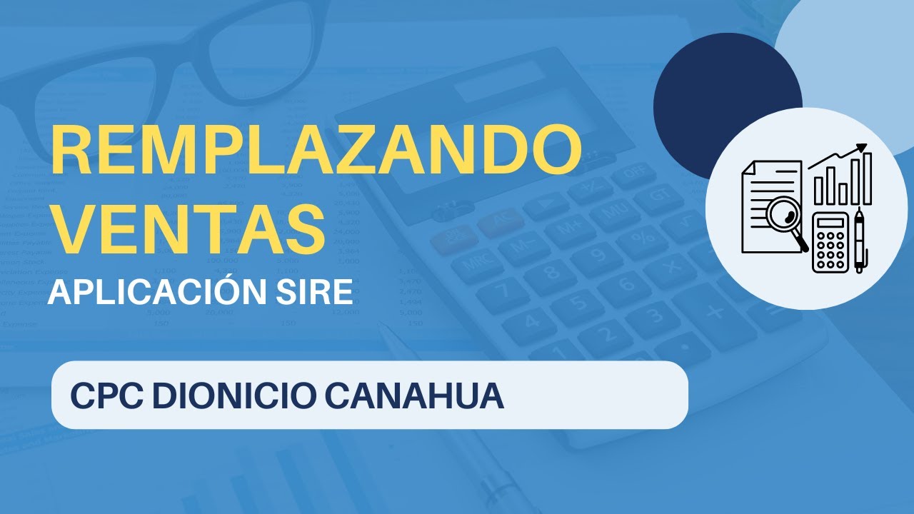 Reemplazar Ventas en el SIRE