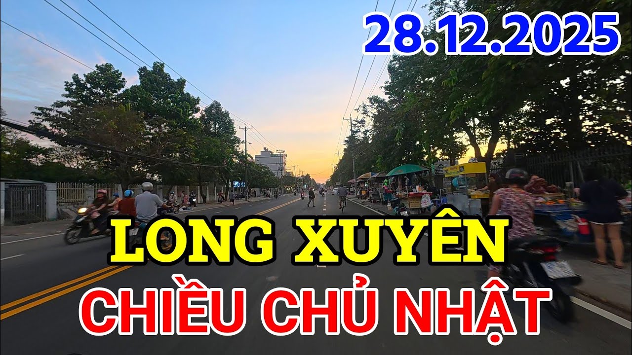 Chiều dạo phố Long Xuyên trên các con đường cũ và mới 28-12-2025