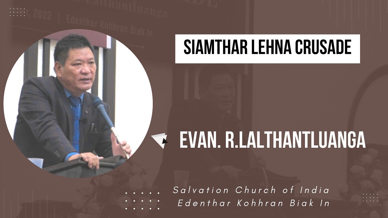 EVAN R. LALTHANTLUANGA || PATHIAN FA NIHNA
