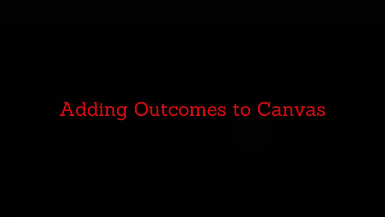 Creating Outcomes in Canvas Tutorial
