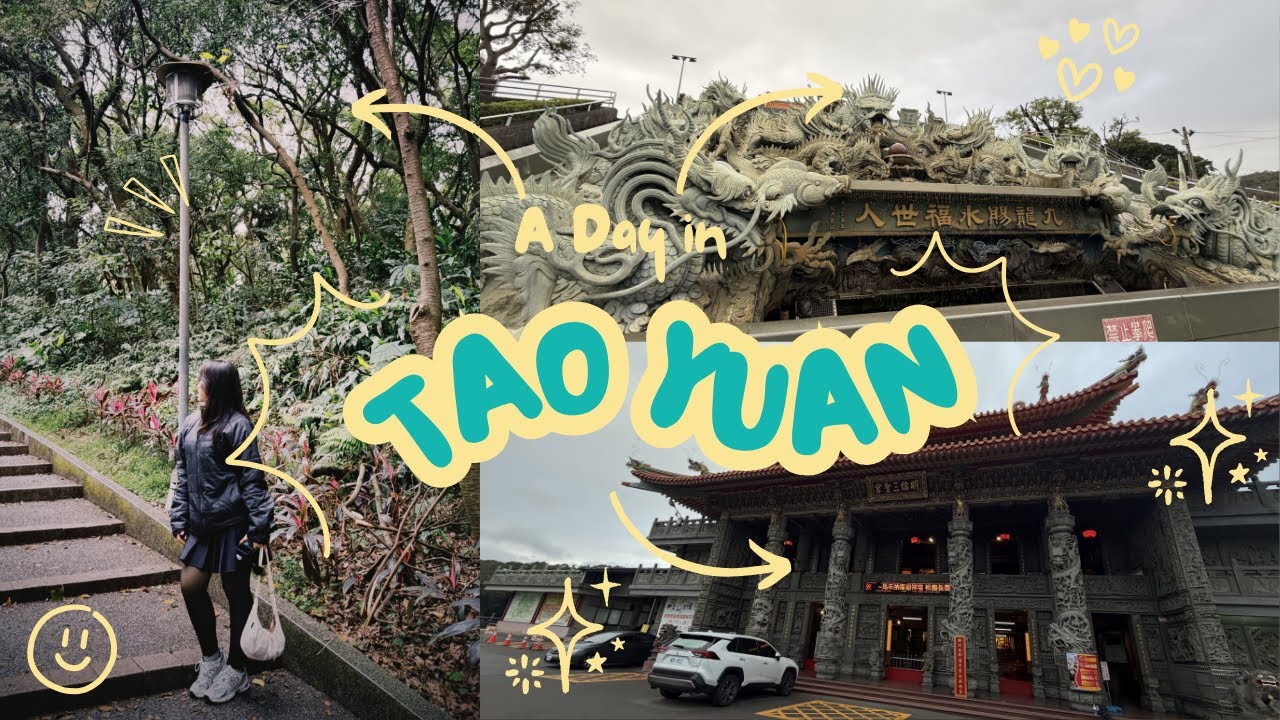 A DAY IN TAOYUAN 🇹🇼 exploring hutoushan park, carrefour 𐙚⋆°🦢｡⋆♡