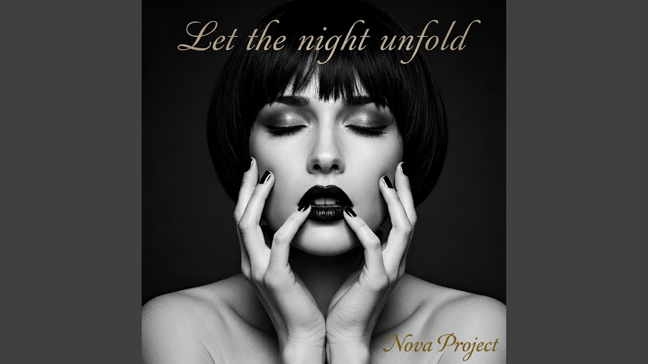 Let the night unfold