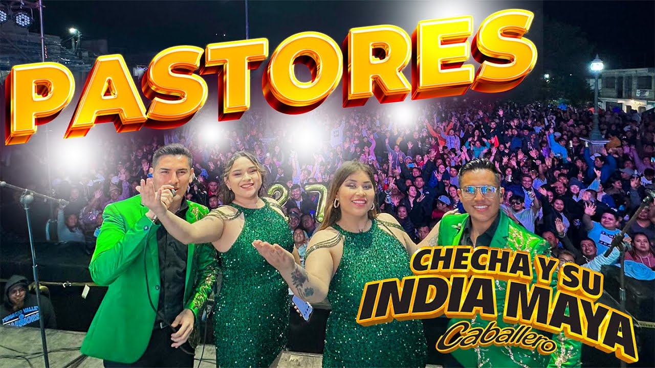 Checha y su India Maya Caballero en vivo desde Pastores