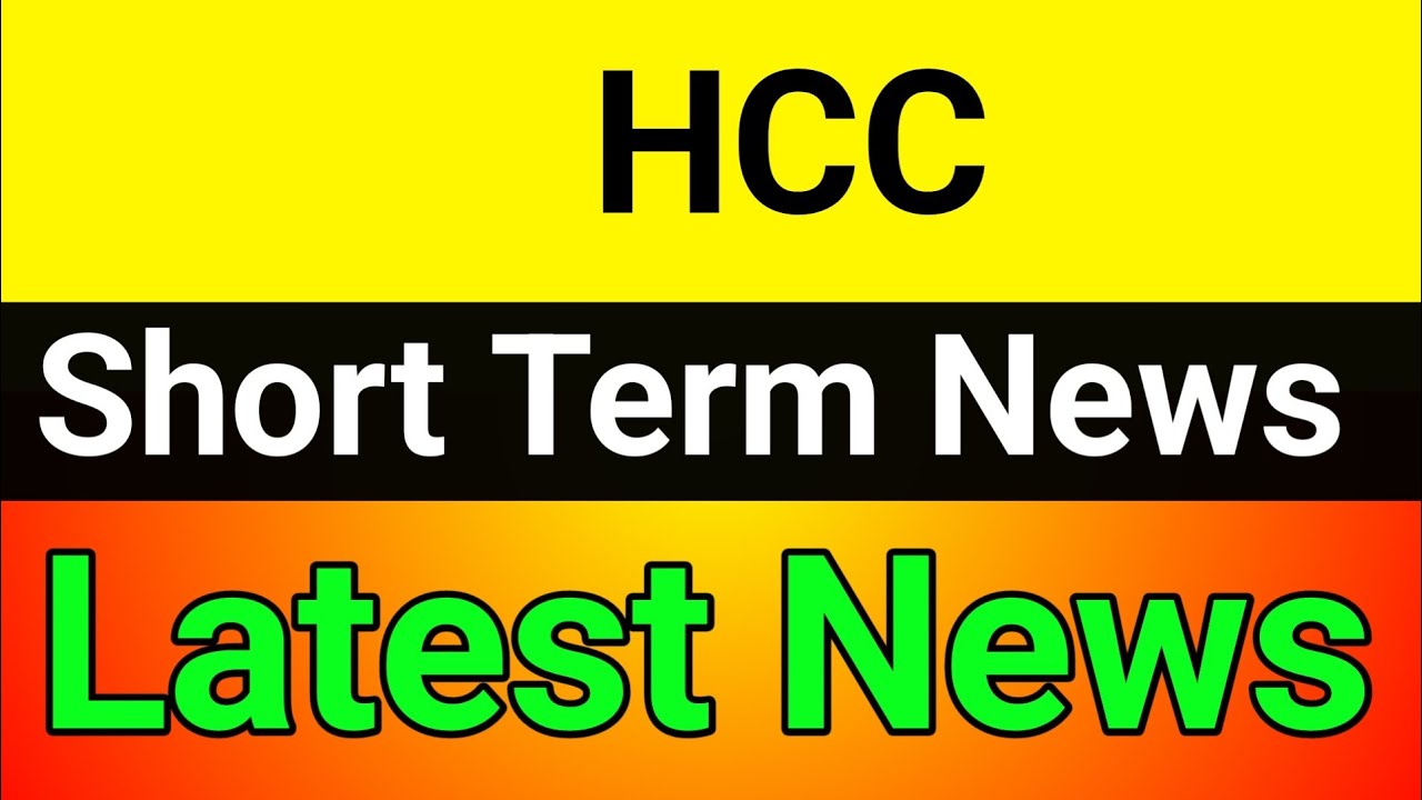 HCC share🔥 hcc share latest news today🚀 hcc share news